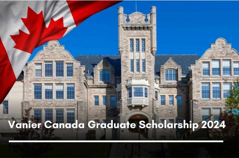 Vanier Canada Graduate Scholarship 2026 (Fully Funded)